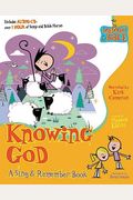 Knowing God A Sing  Remember Book With Cd Audio