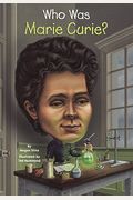 Who Was Marie Curie? (Turtleback School & Library Binding Edition)
