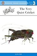 The Very Quiet Cricket (Turtleback School & Library Binding Edition) (Penguin Young Readers: Level 3)