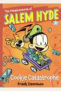 The Misadventures of Salem Hyde 3: Cookie Catastrophe