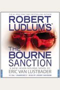 Robert Ludlums Tm The Bourne Sanction