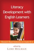 Literacy Development With English Learners First Edition Researchbased Instruction In Grades K