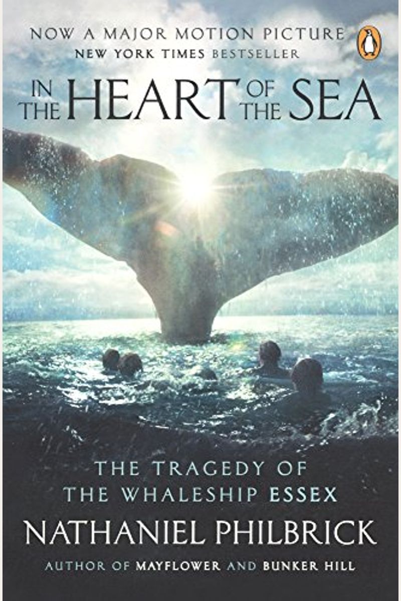 In The Heart Of The Sea: The Tragedy Of The Whaleship Essex