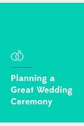 Planning A Great Wedding Ceremony