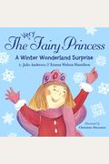 A Winter Wonderland Surprise (Turtleback School & Library Binding Edition) (Very Fairy Princess)