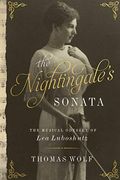 The Nightingales Sonata The Musical Odyssey Of Lea Luboshutz