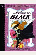 The Princess In Black And The Perfect Princess Party