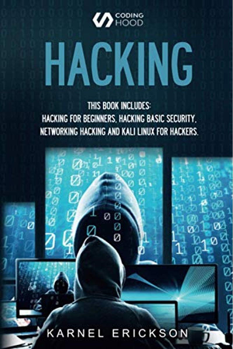 Buy Hacking: 4 Books In 1- Hacking For Beginners, Hacker Basic Security ...