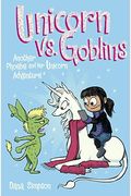 Unicorn Vs. Goblins: Another Phoebe And Her Unicorn Adventurevolume 3