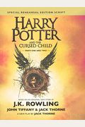 Harry Potter And The Cursed Child, Parts I And II (Special Rehearsal Edition): The Official Script Book Of The West End Production (Turtleback School ... Binding Edition) (Harry Potter (Hardcover))