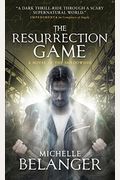 The Resurrection Game