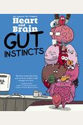 Heart And Brain: Gut Instincts: An Awkward Yeti Collectionvolume 2