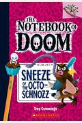 Sneeze of the Octo-Schnozz