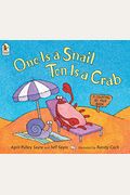 One Is A Snail Ten Is A Crab A Counting By Feet Book