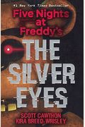 The Silver Eyes (Five Nights At Freddy's Graphic Novel)
