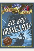 Big Bad Ironclad! a Civil War Tale