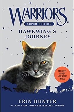 Warriors Super Edition: Hawkwing's Journey Warriors Super Edition: Hawkwing's Journey