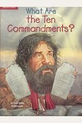 What Are The Ten Commandments?