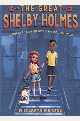 The Great Shelby Holmes: Girl Detective The Great Shelby Holmes: Girl Detective