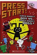 Super Rabbit Boy Vs. Super Rabbit Boss!: A Branches Book (Press Start! #4)
