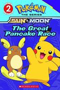 The Great Pancake Race (PokéMon: Scholastic Reader, Level 2)