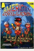 Angry Army Ants Ambush Alabama