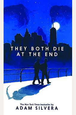 They Both Die At The End They Both Die At The End