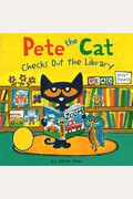 Pete The Cat Checks Out The Library