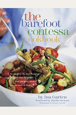The Barefoot Contessa Cookbook The Barefoot Contessa Cookbook