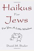 Haikus For Jews: For You, A Little Wisdom