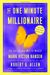 The One Minute Millionaire: The Enlightened Way to Wealth