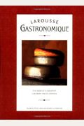 Larousse Gastronomique: The World's Greatest Culinary Encyclopedia