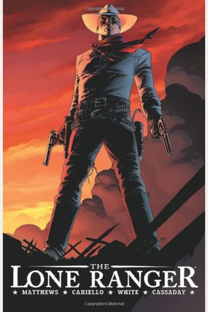 The Lone Ranger Vol  The Lone Ranger