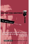 We Got the Neutron Bomb: The Untold Story of L.A. Punk