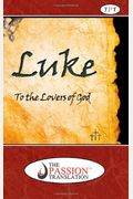 Luke The Passion Translation