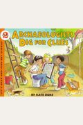 Archeologists Dig For Clues