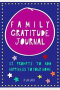 Family Gratitude Journal  Prompts To Add Happiness To Your Home
