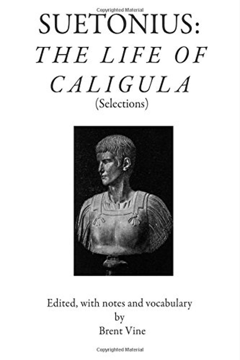 Buy Suetonius The Life Of Caligula (Selections) Book By Carla Woody