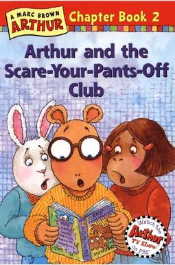 Arthur And The Scareyourpantsoff Club Arthur And The Scareyourpantsoff Club