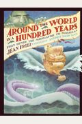 Around The World In A Hundred Years: From Henry The Navigator To Magellan