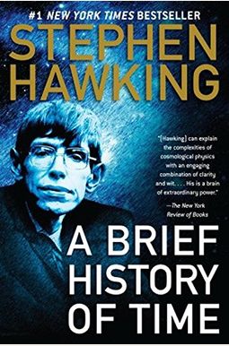 A Brief History Of Time: From The Big Bang To Black Holes A Brief History Of Time: From The Big Bang To Black Holes
