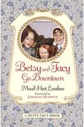 Betsy And Tacy Go Downtown (Turtleback School & Library Binding Edition) (Betsy-Tacy Books (Prebound))