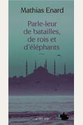 Parleleur De Batailles De Rois Et Delephants