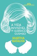 A Vida Invisivel De Euridice Gusmao