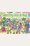 Celebrating Cinco De Mayo: Fiesta Time!