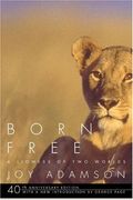 Born Free: The Full Story