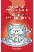 The Peppermint Tea Chronicles Scotland Street Volume   Scotland Street