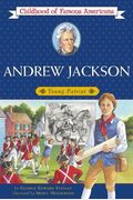 Andrew Jackson: Young Patriot: Young Patriot