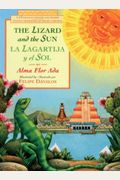 The Lizard And The Sun/La Lagartija Y El Sol