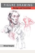 Figure Drawing: Design And Invention